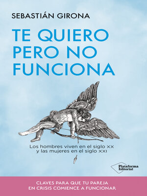cover image of Te quiero pero no funciona